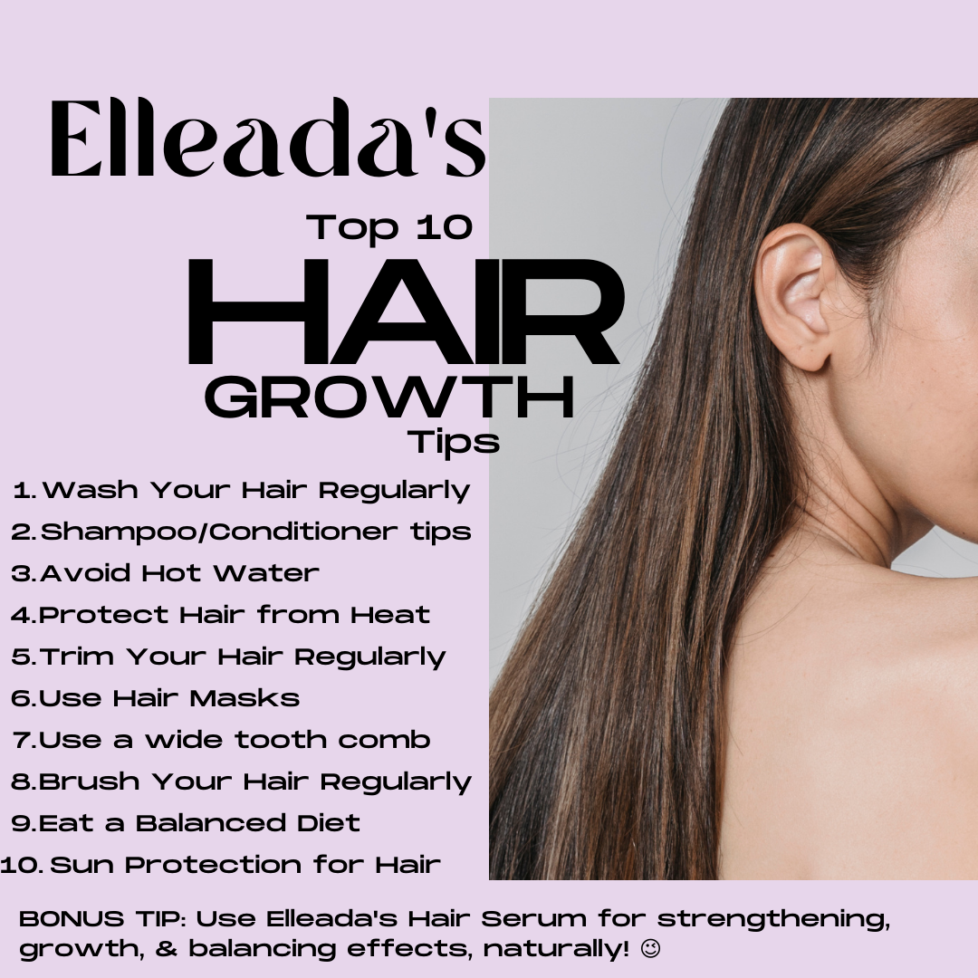 Top 10 Hair Growth Tips for 2023 by Elleada