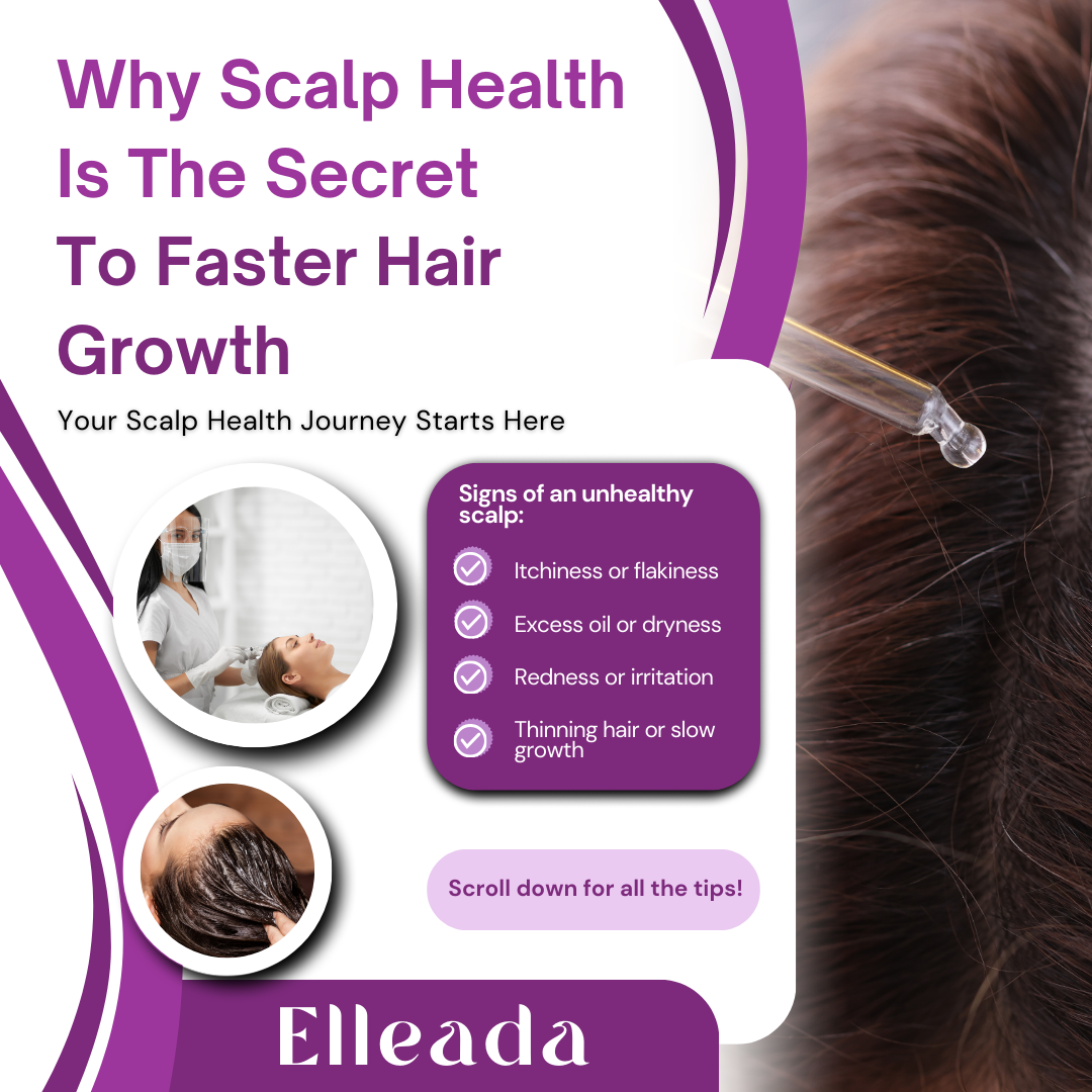 Why Scalp Health is the Secret to Faster Hair Growth